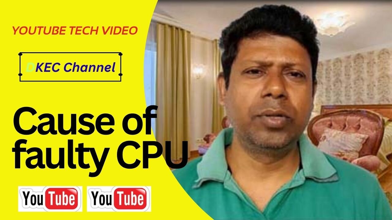 Cause of Faulty CPU