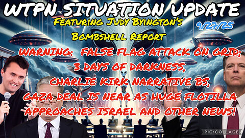 WTPN ~ Judy Byington ~ Situation Update ~ 9-27-25 ~ Trump Return ~ Restored Republic via a GCR