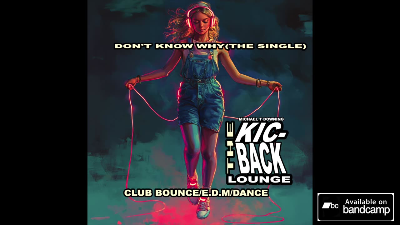 Don't know why (dance/club banger!) by MICHAEL T DOWNING