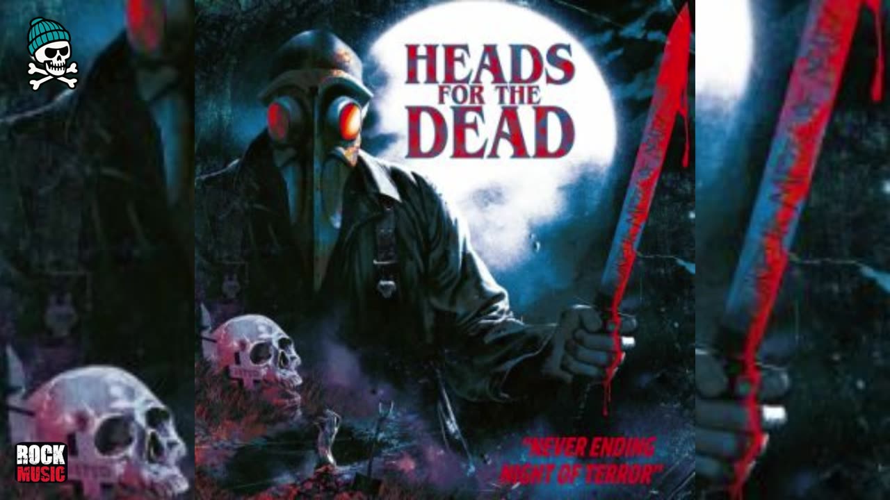 Heads For The Dead - Never Ending Night of Terror 2025