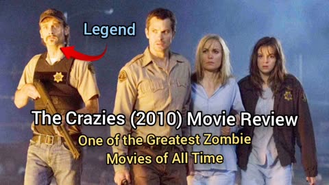 The Crazies (2010) Movie Review - ONE OF THE GREATEST ZOMBIE MOVIES OF ALL TIME