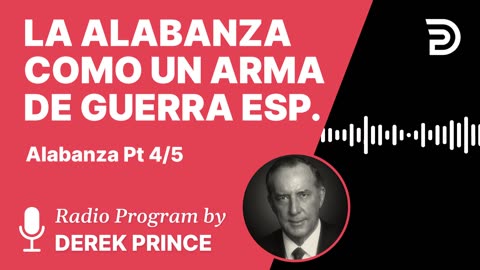 Alabanza Pt 4 de 5 - La Alabanza Como Un Arma de Guerra Espiritual