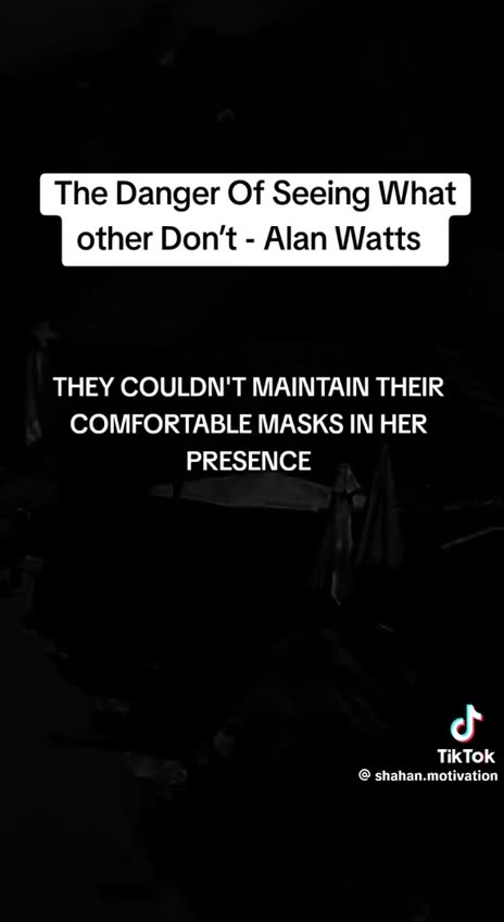 Alan Watts - The Danger of Seeing what others Don’t……🙄