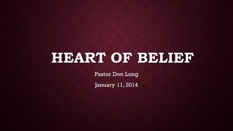 Heart Of Belief (January 11, 2014)