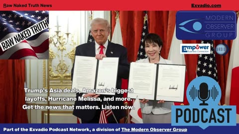 Raw Naked Truth News - 10.28.25 - Japan unions and more - Ep 712