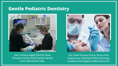 Langley Dentist