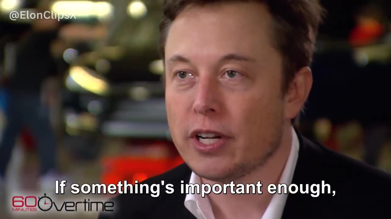 Elon Musk: “If Something’s Important Enough, You Should Try — Even If Failure Is the Outcome”