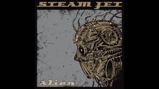 Steam Jet - Alien (full Album 2018)