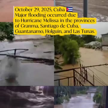 October 29, 2025, Cuba 🇨🇺 Major flooding occurred due to Hurricane Melissa