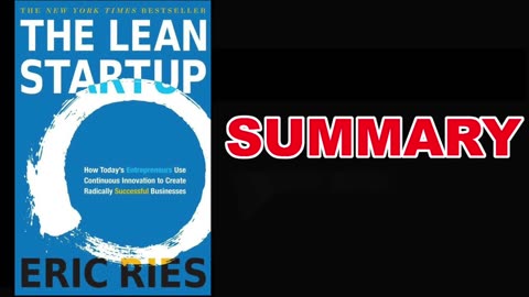 The Lean Startup by Eric Ries | Summary