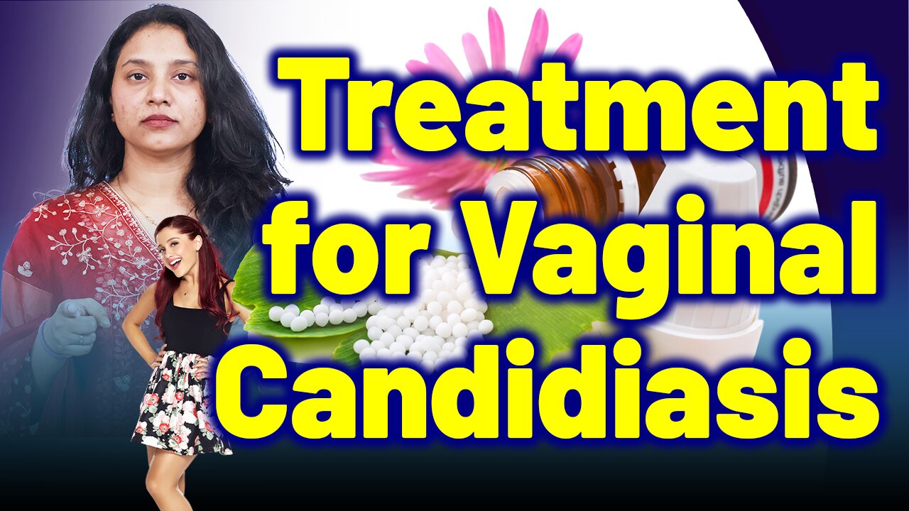 Best Treatment for Vaginal Candidiasis | Treatment Medicine Surgery Gynaecology Women| Homeopathy