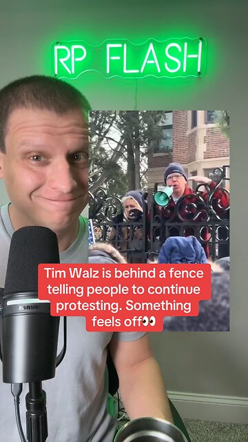 Tim Walz is behind a fence in Minnesota telling people to continue protesting