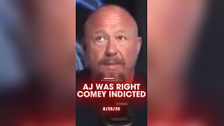 Alex Jones Was Right: Trump Indicted Deep State Criminal Comey - 8/25/25