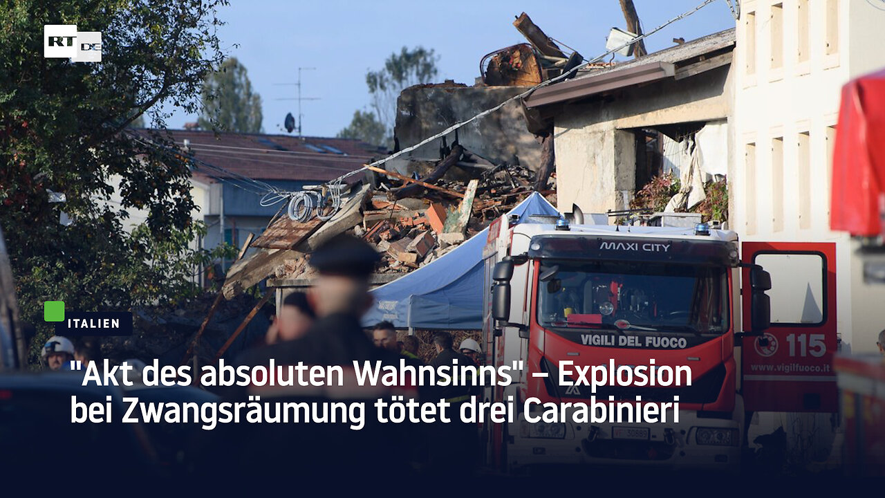 "Akt des absoluten Wahnsinns" – Explosion bei Zwangsräumung tötet drei Carabinieri