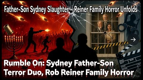 Rumble On: Sydney Father-Son Terror Duo, Rob Reiner Family Horror - Ep. 306, 12/16/25