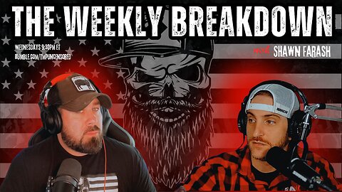 The Weekly Breakdown with Shawn Farash