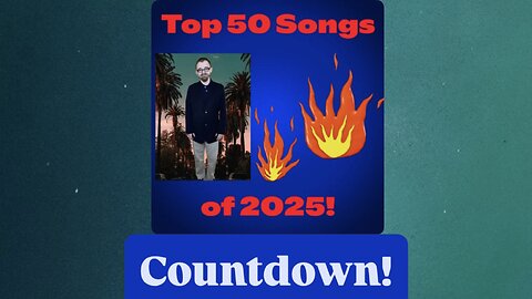 Ryan’s Top 50 Songs Of 2025 Countdown!