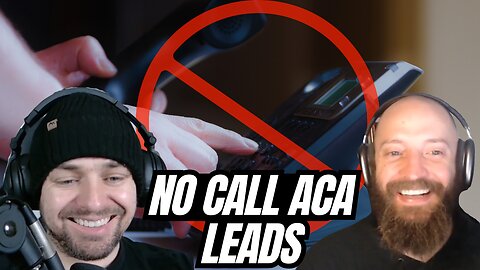 The Truth About No Call ACA Leads! (Seven Figures Or Bust Ep 50)