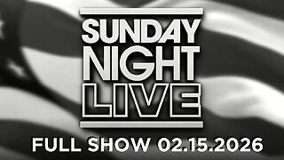 Sunday Night Live - FULL SHOW - 02.15.2026