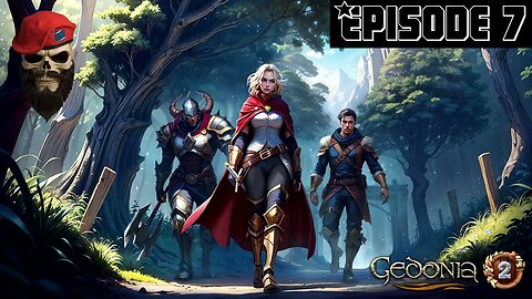 Gedonia 2 - Episode 7 Tranquil Strand