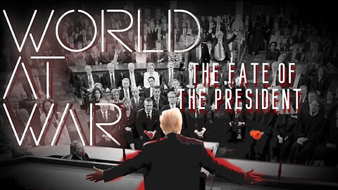 World At WAR w/Dean Ryan 'The Fate of the President'