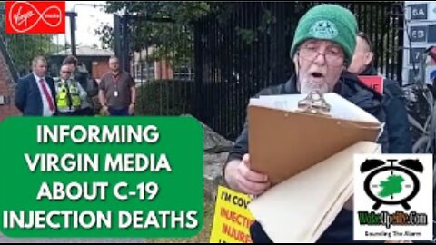 WakeUpéiRe Volunteers Read Letter on Post C-19 Injection Excess Deaths Outside Virgin Media HQ