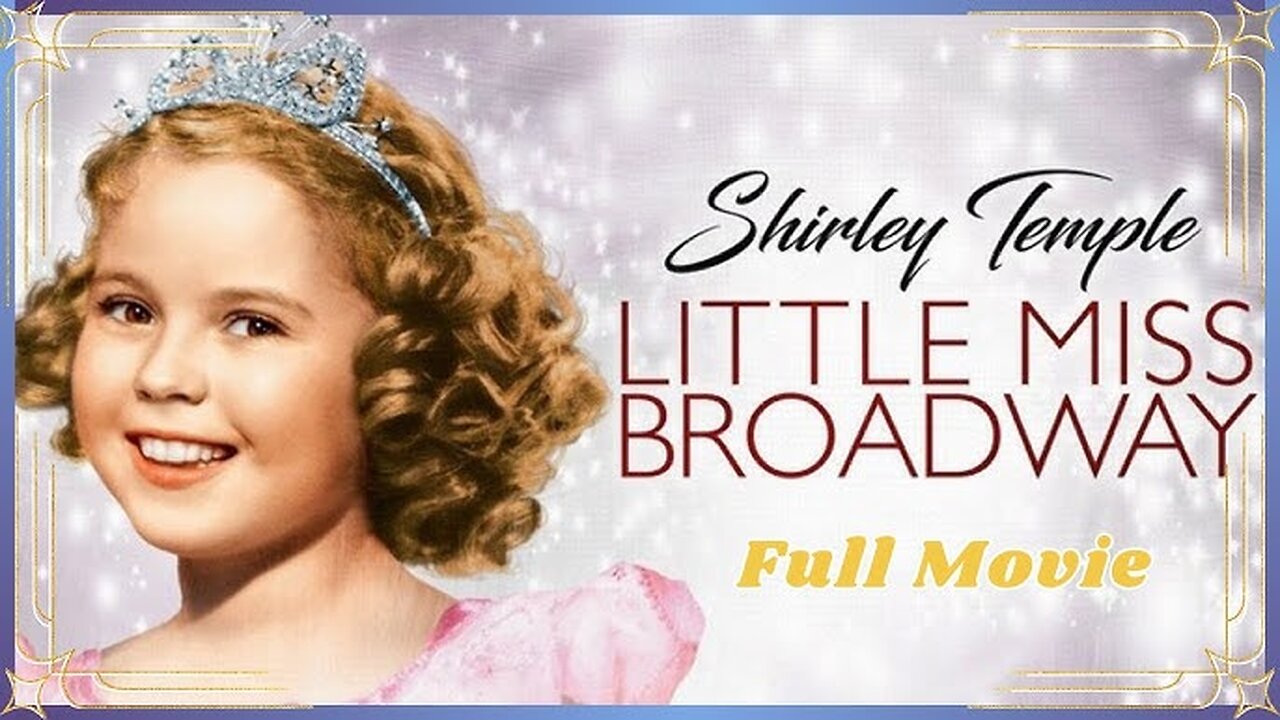 Little Miss Broadway (1938 Full Movie) | Musical/Family | Shirley Temple, Edna May Oliver, George Murphy, Phyllis Brooks. | #OdeToThe1930s