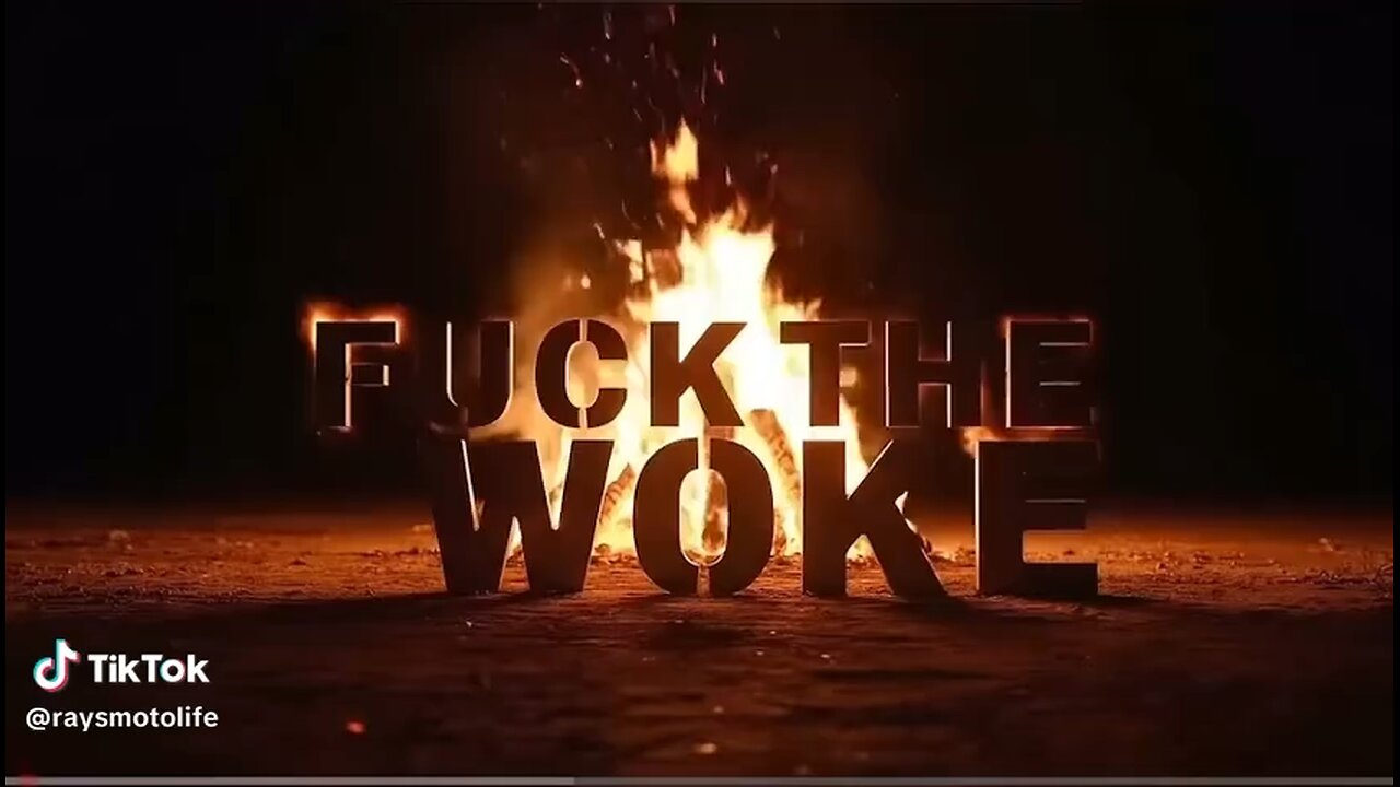 fuck the woke