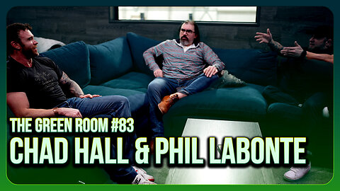 The Green Room #83 - Military, Metal, and Working Out with Chad Hall & Phil Labonte