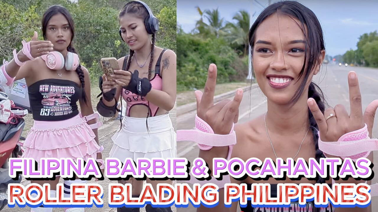 🇵🇭 FILIPINA BARBIE & POCAHONTAS BEAUTY BABES ROLLER BLADING ALONA Off Grid Island Living Philippines