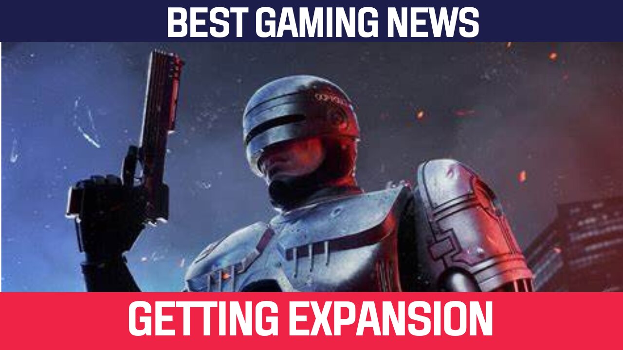 Robocop Getting Expansion