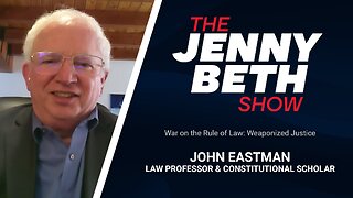 War on the Rule of Law: Weaponized Justice | John Eastman, Law Professor & Constitutional Scholar