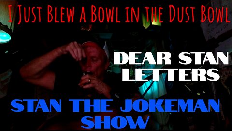 Psychotic or Psychiatrist? Is It Worth Mentioning? ALL NEW Dear Stan Letters