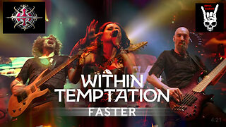 Within Temptation - Faster (Live)