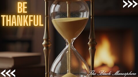 Be Thankful
