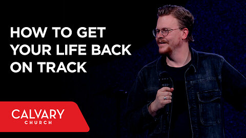 How to Get Your Life Back on Track - Hosea 14:1-9 - Taylor Bronisz