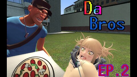 Da Bros: EPISODE TWO