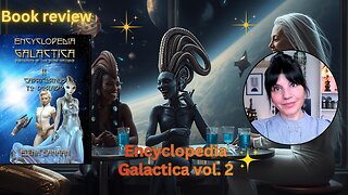Encyclopedia Galactica vol. 2 by Elena Danaan | A book review