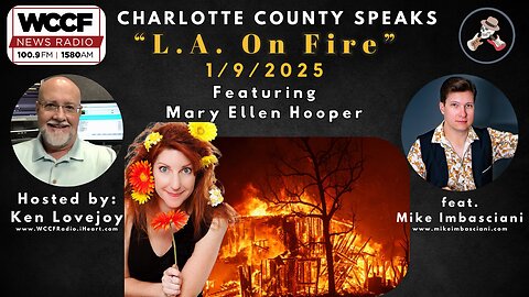 "L.A. On Fire" - feat. Mary Ellen Hooper - CC Speaks 1/9/2025