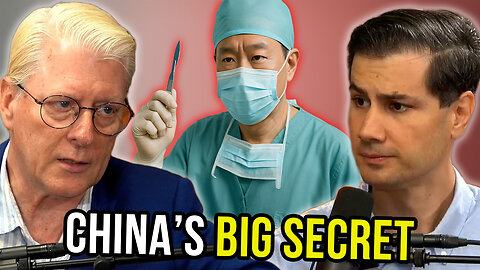 China’s Secret Organ Harvesting Industry EXPOSED by Doctor