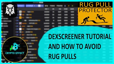 How to use Dexscreener in 2025 and avoid RUG PULLS - Tutorial for Beginners