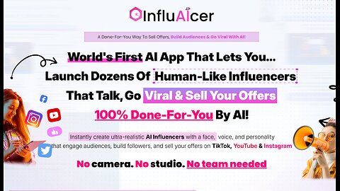 InfluAIcer Overview: Meet the App That Builds Talking Digital Stars Who Sell & Go Viral 24/7!