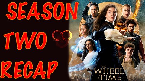 Wheel of Time Season 2 Recap | 8 Episodes in 20 EPIC Minutes