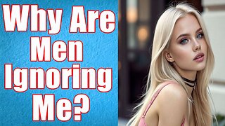 Why Men Are Growing More Indifferent Towards Women