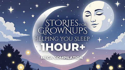 SHORT STORIES FOR SLEEPING - 1 HOUR MEGA COMPILATION