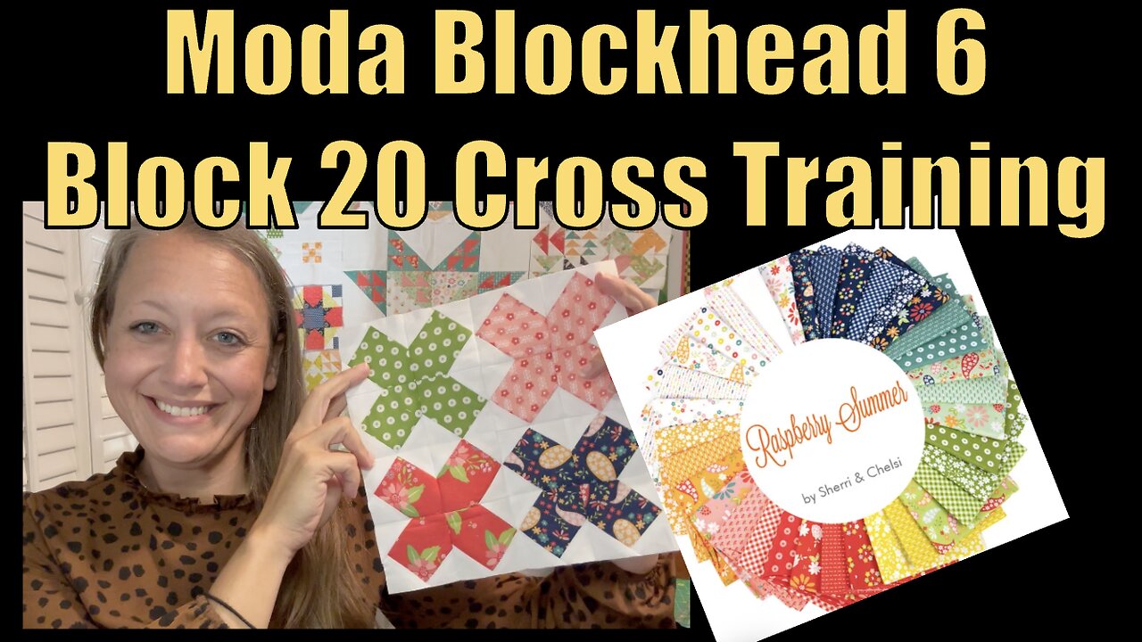 Week 20 : CrossTraining Quilt block. Moda BlockHead 6