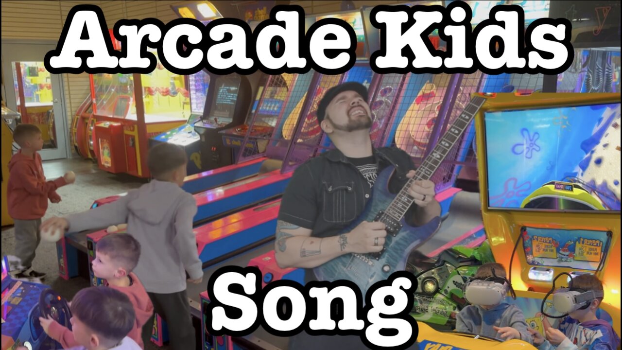 Arcade Kids Song