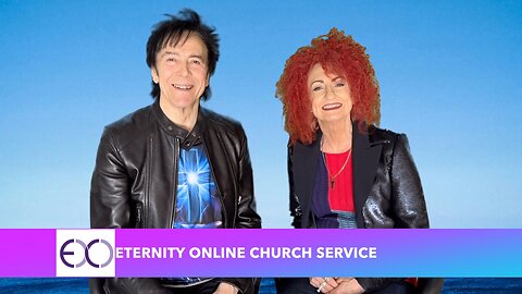 Eternity Online Church Service - "Glory & Abiding Presence"