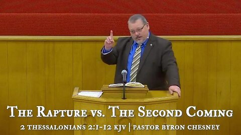 The Rapture vs. The Second Coming
