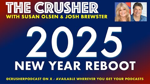 The Crusher - Ep. 54 - 2025: New Year Reboot